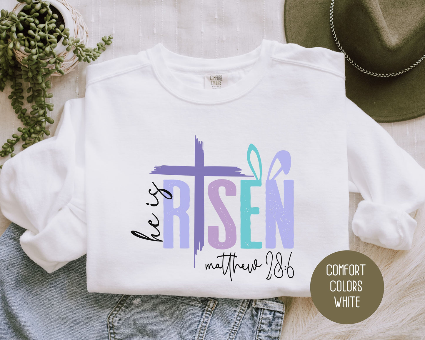 He Is Risen Comfort Colors Easter Sweatshirt