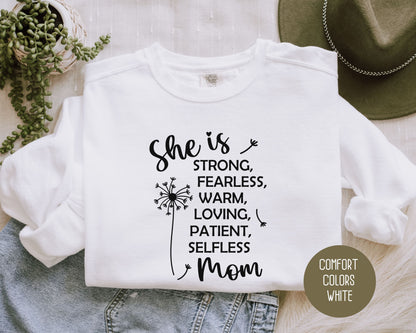 She Is a Strong Mom Comfort Colors Sweatshirt