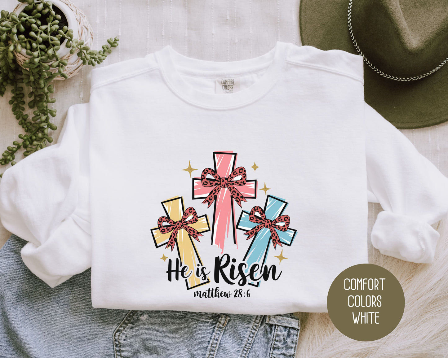 He Is Risen Easter Comfort Colors Sweatshirt