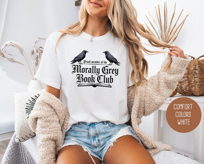 Morally Grey Book Club Comfort Colors Shirt