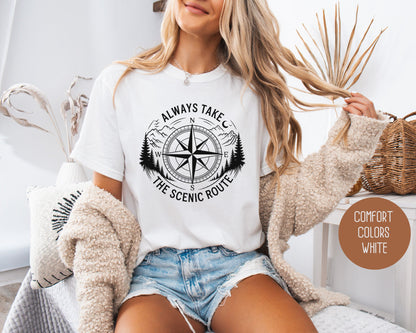 Always Take the Scenic Route Comfort Colors Shirt