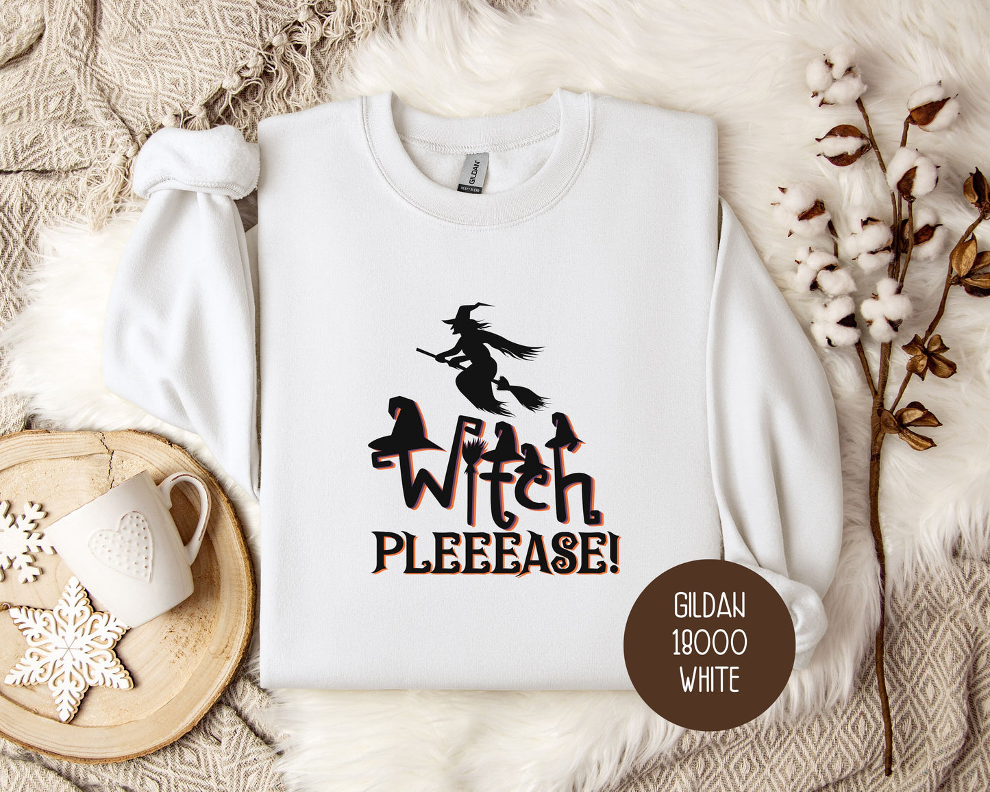 Witch Please Sweatshirt