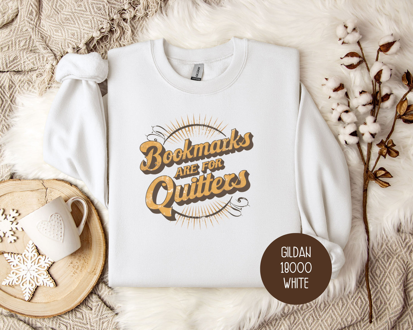 Bookmarks are for Quitters Sweatshirt