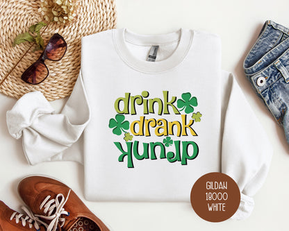 Drink Drank Drunk Sweatshirt