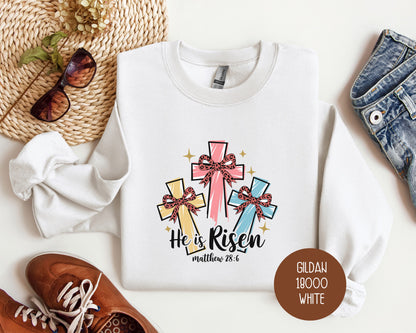 He Is Risen Easter Sweatshirt