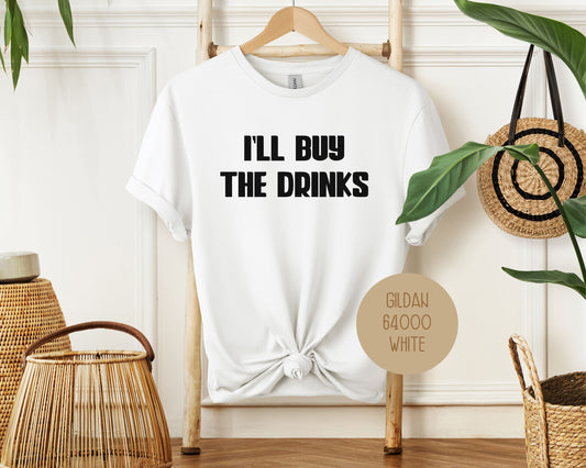 I'll Buy the Drinks Divorce Party Shirt