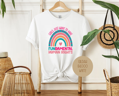 Girls Just Wanna Have Fundamental Human Rights Shirt