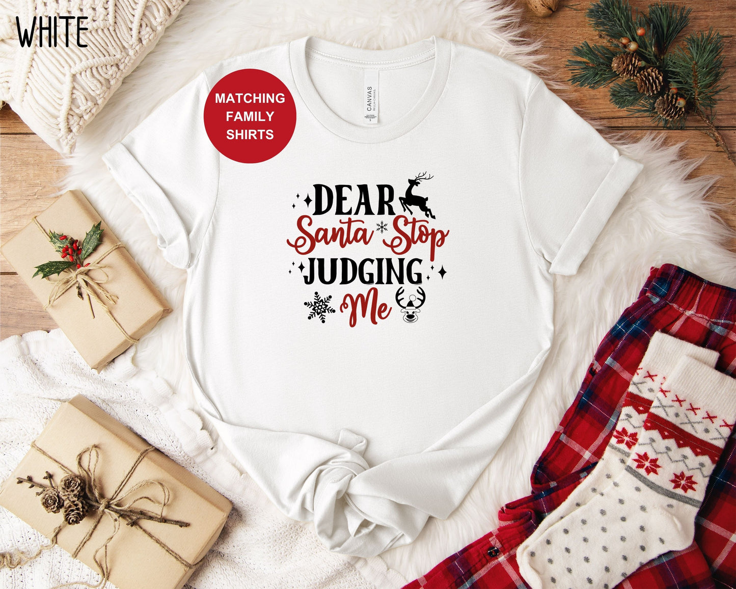 Dear Santa Stop Judging Me Shirt
