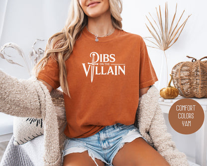 Dibs on the Villain Comfort Colors Shirt